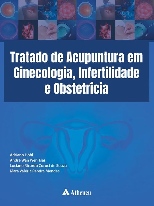 Capa do livro Tratado de Acupuntura em Ginecologia, Infertilidade e Obstetrícia